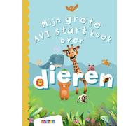 Mijn grote AVI start boek over dieren (Tascabile)