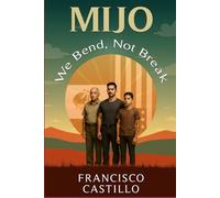 MIJO: We Bend, Not Break
