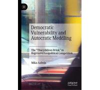 Mika Aaltola Democratic Vulnerability and Autocratic Meddling (Copertina rigida)