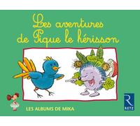 Mika CP Les aventures de Pique le hérisson: Série 1