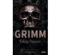 Mika D. Mon GRIMM - Killing Passion (Band 3) (Tascabile)