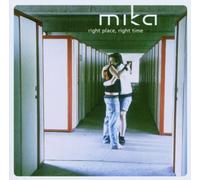 Mika - Il posto giusto al momento giusto