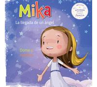 Mika: La llegada de un ángel