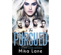 Mika Lane The Pursued (Tascabile)