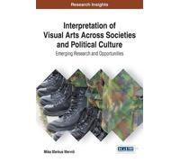 Mika Markus Mer Interpretation of Visual Arts Across Societie (Copertina rigida)
