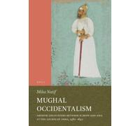 Mika Natif Mughal Occidentalism (Tascabile)