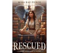 Mika Rae Pierce Rescued (Tascabile)