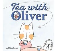 Mika Song Tea with Oliver (Copertina rigida)
