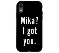 Mika? Ti ho preso. Custodia per iPhone XR