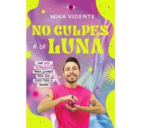 Mika Vidente No Culpes a la Luna / Don't Blame the Moon (Tascabile)