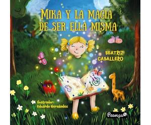 MIKA Y LA MAGIA DE SER ELLA MISMA: 1