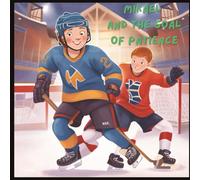 Mikael and the Goal of Patience