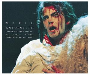 Mikael Axelsson Marie Antoinette (Nerbe, Swedish Folk Opera Chorus and Orch (CD)