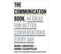 Mikael Krogerus Roman Tschäppeler The Communication Book (Copertina rigida)