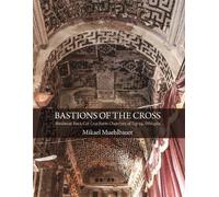 Mikael Muehlbauer Bastions of the Cross (Copertina rigida)