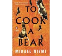 Mikael Niemi To Cook a Bear (Tascabile)