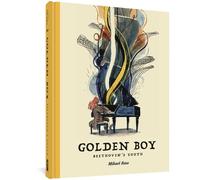 Mikael Ross The Golden Boy: Beethoven's Adolescence (Copertina rigida)