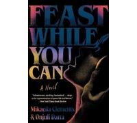 Feast While You Can