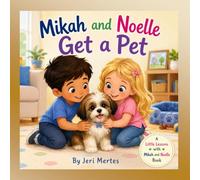 Mikah and Noelle Get a Pet