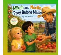 Mikah and Noelle Pray Before Meals