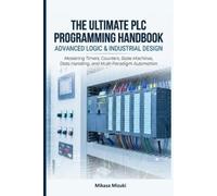 Mikasa Mizuki The Ultimate PLC Programming Handbook (Tascabile)