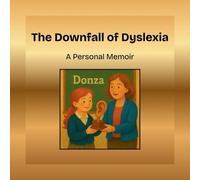 Mikayla Grace Williams The Downfall of Dyslexia (Tascabile)