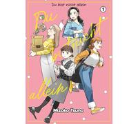 Mikazuki Luna Mizoko Tsuno Maximilian Gott Du bist nicht allein, Ba (Tascabile)