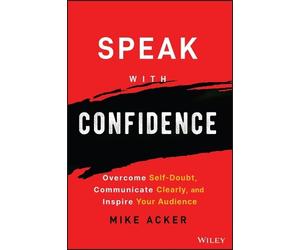 Mike Acker Speak with Confidence (Tascabile)