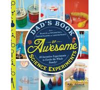 Mike Adamick Dad's Book of Awesome Science Experiments (Tascabile)