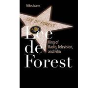 Mike Adams Lee de Forest (Tascabile)