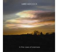 Mike Adock In the Case of Darkness (CD) Album