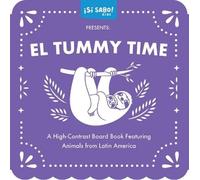 Blue Star Press Gerardo Guillén Mike Alfaro El Tummy Time (Libro di cartone)