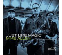 Mike Allen Just Like Magic: With Peter Washington and Lewis Nash (CD) Album