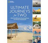 Mike and Anne H Ultimate Journeys for Two: Extraordinary Destination (Tascabile)
