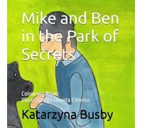 Mike and Ben in the Park of Secrets