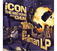 Mike and the Fatman
