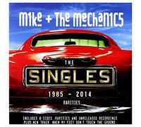 Mike And The Mechanics - The Singles 1985 2014 + Rarities