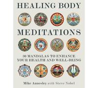 Mike Annesley Steve Nobel Healing Body Meditations (Tascabile)