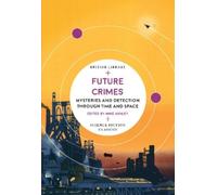 Mike Ashley Future Crimes (Tascabile) British Library Science Fiction Classics