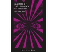 Mike Ashley Glimpses of the Unknown (Tascabile) Tales of the Weird