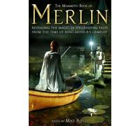 Mike Ashley The Mammoth Book of Merlin (Tascabile) Mammoth Books