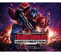 Mike Avila The Art and Making of Transformers: War for Cybert (Copertina rigida)
