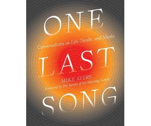 Mike Ayers One Last Song (Copertina rigida)