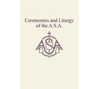 Mike Bais Ceremonies and Liturgy of the A.S.A. (Copertina rigida)