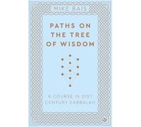 Mike Bais Paths on the Tree of Wisdom (Tascabile)