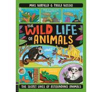 Mike Barfield The Wild Life of Animals (Tascabile) Wild Life