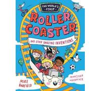 Mike Barfield The World’s First Rollercoaster (Tascabile)