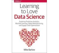 Mike Barloe Learning to Love Data Science (Tascabile)