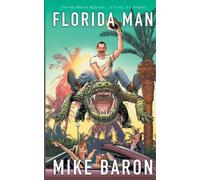 Mike Baron Florida Man (Tascabile)
