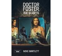 Mike Bartlett Doctor Foster: The Scripts (Tascabile)